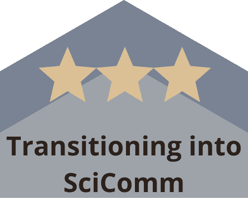 The third pillar of our scicomm journey: Transitioning into scicomm