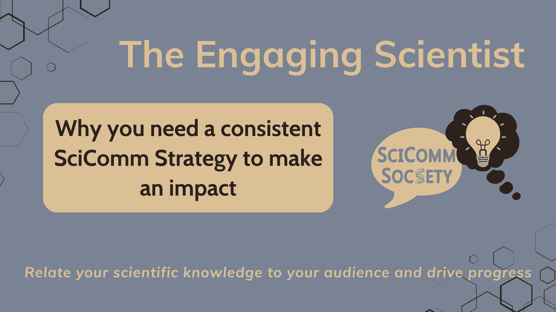 A consistent SciComm Strategy to make an impact - SciComm Society