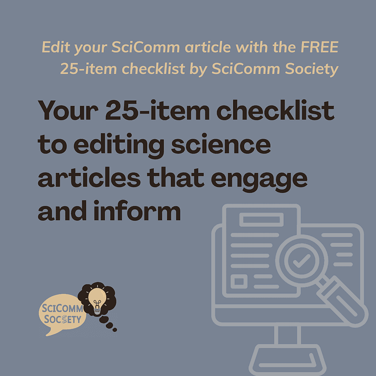 Edit your SciComm article with the FREE 25-item checklist by SciComm Society