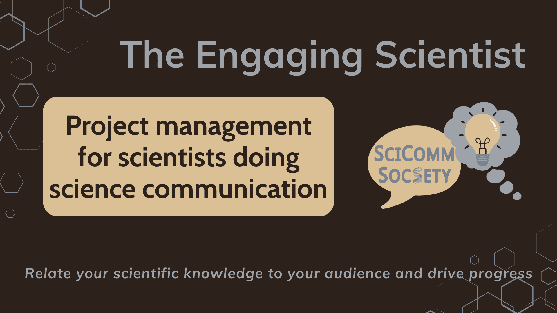 Science Project Management Project management for scientists doing science communication - SciComm ...